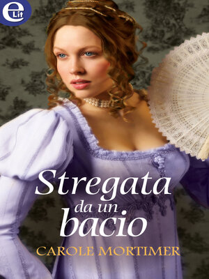 cover image of Stregata da un bacio
